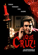 ¡Qué cruz! ¡Qué cruz!